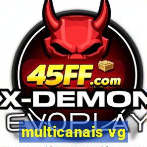 multicanais vg